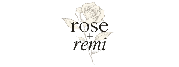 Rose + Remi
